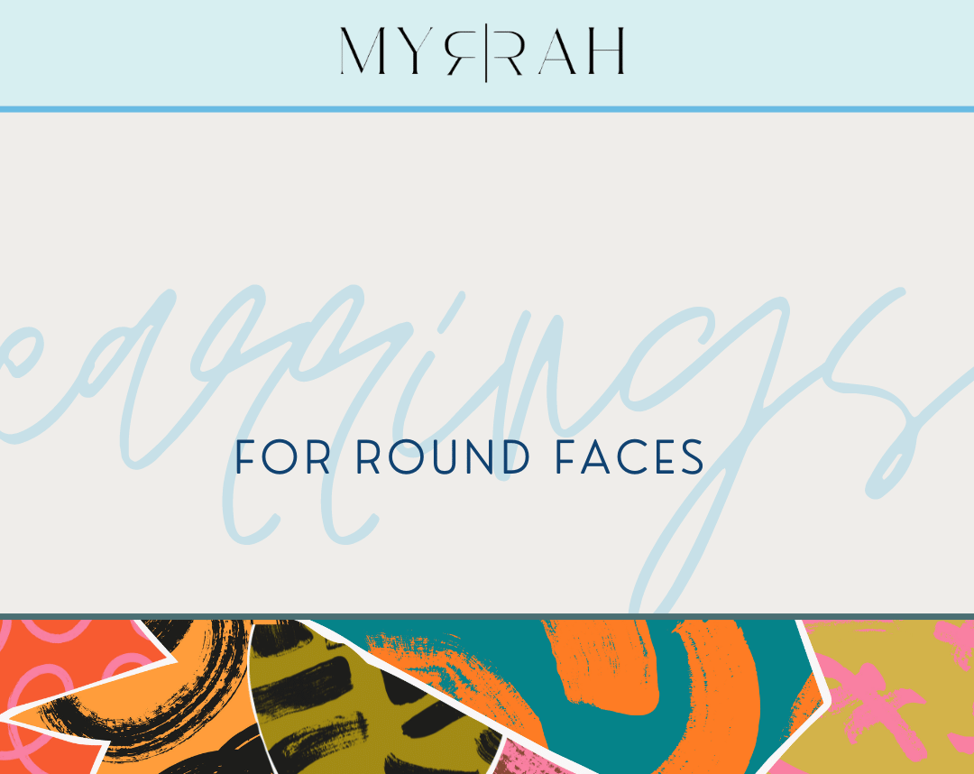 Your Ultimate Guide to Choosing the Best Earrings for Round Faces